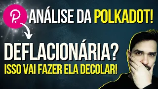 🔥 POLKADOT: PROJEÇÃO PODE MELHORAR COM MECANISMO DE QUEIMAS P/ O TOKEN DOT + DADOS E PREÇO P/ 2025