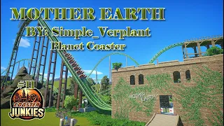 Coaster Junkies #11 Mother Earth By: Simple_Verplant (Planet Coaster) B&M Floorless Coaster