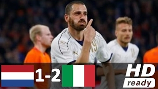 Netherlands vs Italy 1-2 - All Goals and Highlights - Friendly 2017 HD