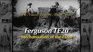 Massey Ferguson Archive Special - TE20 Mechanisation of the Farm (Trailer for DVD)