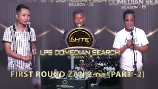 First Round Zan 2-na  # Part -2 # Comedian Search 2023