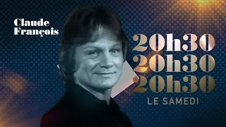 Reportage Claude François - 20h30 Le samedi - 25/02/2023 avec Yannick Bons