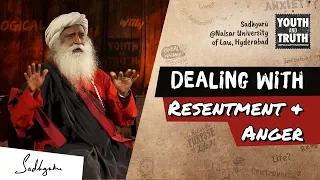 Dealing With Resentment & Anger – Sadhguru