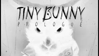 Прохождение игры "Tiny Bunny: Prologue"