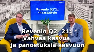 Revenio Q2´21: Vahvaa kasvua ja panostuksia kasvuun