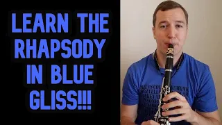 How to play Gershwin's "Rhapsody in Blue" opening clarinet solo glissando!
