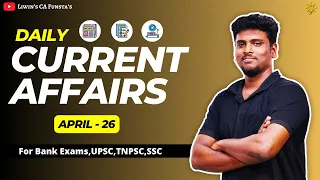 🔴 Live | 🔥 Daily Current Affairs 2024 | 📚 April - 26 | Mr.Liwin