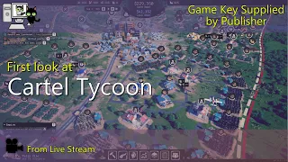 First Looks - Cartel Tycoon (Live Streams)