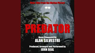 Predator- Main Title from the Motion Picture