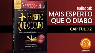 Mais Esperto Que o Diabo - Napoleon Hill (Capítulo 02) Audiobook em Português