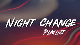 [Playlist] Night Change - One Direction (Lyrics) | Ruth B, Dandelions | Taste music record