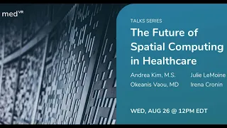 The Future of Spatial Computing in Healthcare