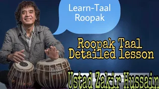 Roopak Taal lesson-Ustad Zakir Hussain Roopak Taal Detailed Lesson | Tabla tutorial-Tabla lesson p-1