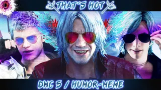 DMC 5| Это горячо! (юмор-мемы)