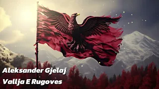 Aleksander Gjelaj - Vallja E Rugoves