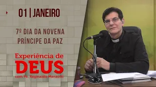 Experiência de Deus | 01/01/24 | 7º DIA DA NOVENA DO PRÍNCIPE DA PAZ | @PadreManzottiOficial