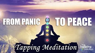 From Panic to Peace - Tapping Meditation