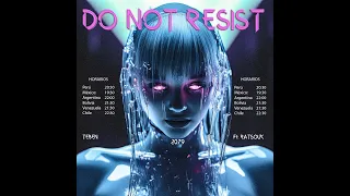 Teben ft Ratsouk - DO NOT RESIST (Instrumental) #cyberpunk #cyberpunk2077 #housemusic