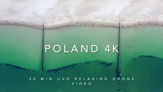 POLAND 4K. Beautiful drone video with soothing music for relaxation and stress relief 4K UHD 30 min.