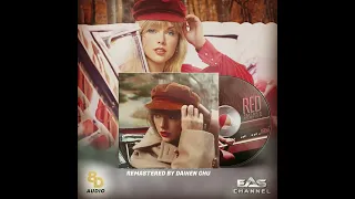 [8D Audio] All Too Well (10 Minute Version) - Taylor Swift • RED TSV (2021) • EAS Channel