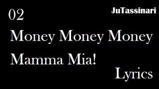 02 - Money, Money, Money - Mamma Mia! - Lyrics