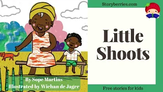LITTLE SHOOTS - Read Along Stories for Kids (Animated Bedtime Story) | Storyberries.com