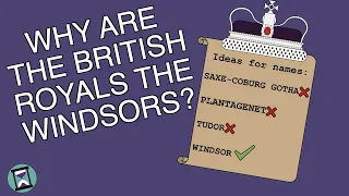 Why did the British Royal Family change its name to Windsor? (Short Animated Documentary)