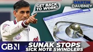 Sunak stops sick note SWINDLERS | PM tells Brits: Get back to work, or say bye-bye to BENEFITS!