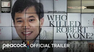 Who Killed Robert Wone? | Official Trailer | Peacock Original