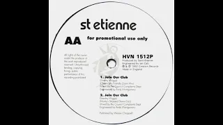 Saint Etienne - Join Our Club (Monty's Stripped Down Dub)