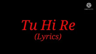 Song: Tu Hi Re (Lyrics)| Movie: Bombay| Singer: Hariharan & Chitra| Musician: A.R.Rahman