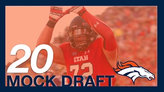 2017 NFL Mock Draft - Denver Broncos 20th Pick - OT Garrett Bolles from Utah.