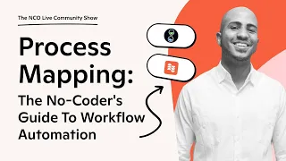 🧰 Mastering Process Mapping: The No-Coder's Guide to Workflow Automation with Isaac Perdomo