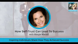 How Self-Trust Can Lead To Success With Margie Warrell