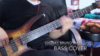 Chunky Bruno Mars [Live] Bass Cover