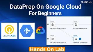 Learn Google Dataprep | No Code ETL  and Data Analysis Tool for Beginners Lab