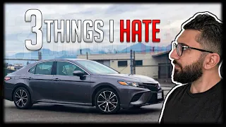 3 THINGS I HATE ABOUT MY TOYOTA CAMRY!