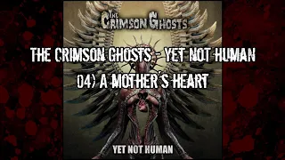 The Crimson Ghosts - Yet Not Human - 04 - A mother´s heart