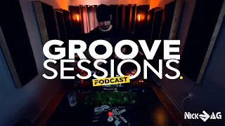 TECH HOUSE & HOUSE MIX  - LIVE @ NICK AG STUDIO | GROOVE SESSIONS PODCAST  Ep.34