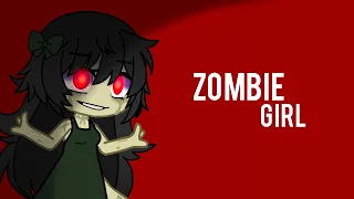 Zombie Girl [Tradução] Gacha Club