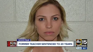 Goodyear teacher sentenced to 20 years in prison