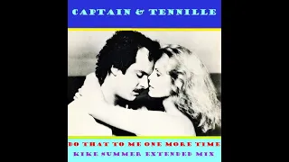 Captain & Tennille Do That To Me One More Time (Kike Summer Extended Mix( (2024)