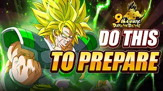 DO THESE THINGS TO PREPARE FOR THE 9TH ANNIVERSARY IN DOKKAN! | DBZ: Dokkan Battle