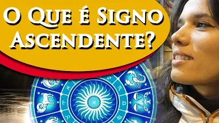 O QUE É SIGNO ASCENDENTE? -  SIGNOS ASCENDENTES  - ASCENDENTE SIGNIFICADO