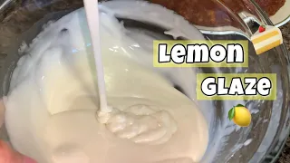 Lemon Glaze | Cake Glaze | Cake Icing