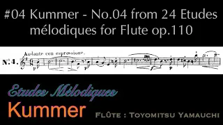 #04 Kummer - No.4 from 24 Etudes melodiques op.110