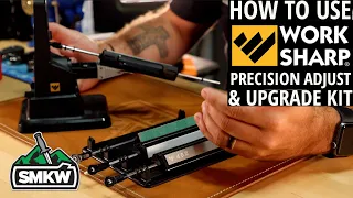 How to Use the Worksharp Precision Adjust and Upgrade Kit