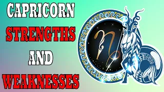 Capricorn Strengths And Weaknesses