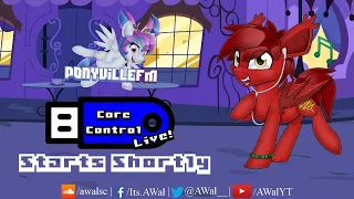 Core Control Live on PonyvilleFM - April 19th, 2024