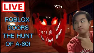 🔴 ROBLOX LIVE 🔴 | HUNTING FOR A-60 IN ROBLOX DOORS.....